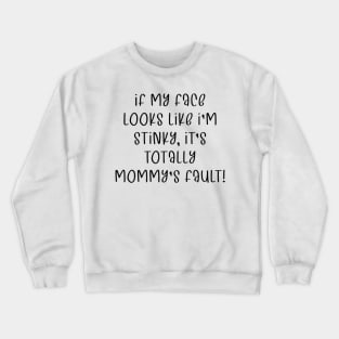 Baby _ stinky face Active Crewneck Sweatshirt